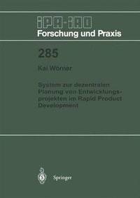 bokomslag System zur dezentralen Planung von Entwicklungsprojekten im Rapid Product Development