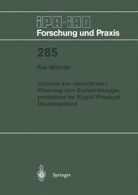 System zur dezentralen Planung von Entwicklungsprojekten im Rapid Product Development 1