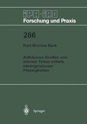 bokomslag Adhäsives Greifen von kleinen Teilen mittels niedrigviskoser Flüssigkeiten
