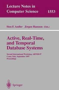 bokomslag Active, Real-Time, and Temporal Database Systems