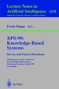 bokomslag XPS-99: Knowledge-Based Systems - Survey and Future Directions