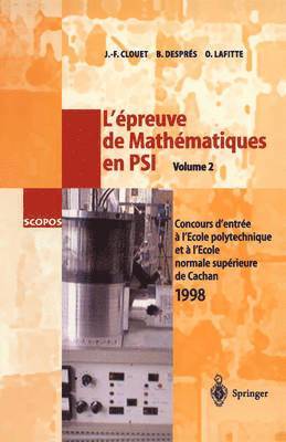 L'preuve de Mathmatiques en PSI, Volume 2 1