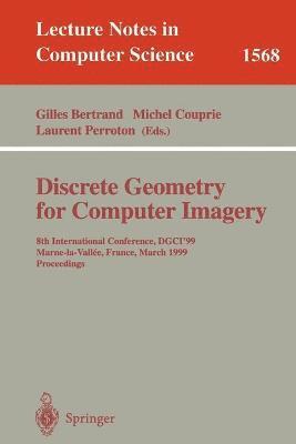 bokomslag Discrete Geometry for Computer Imagery