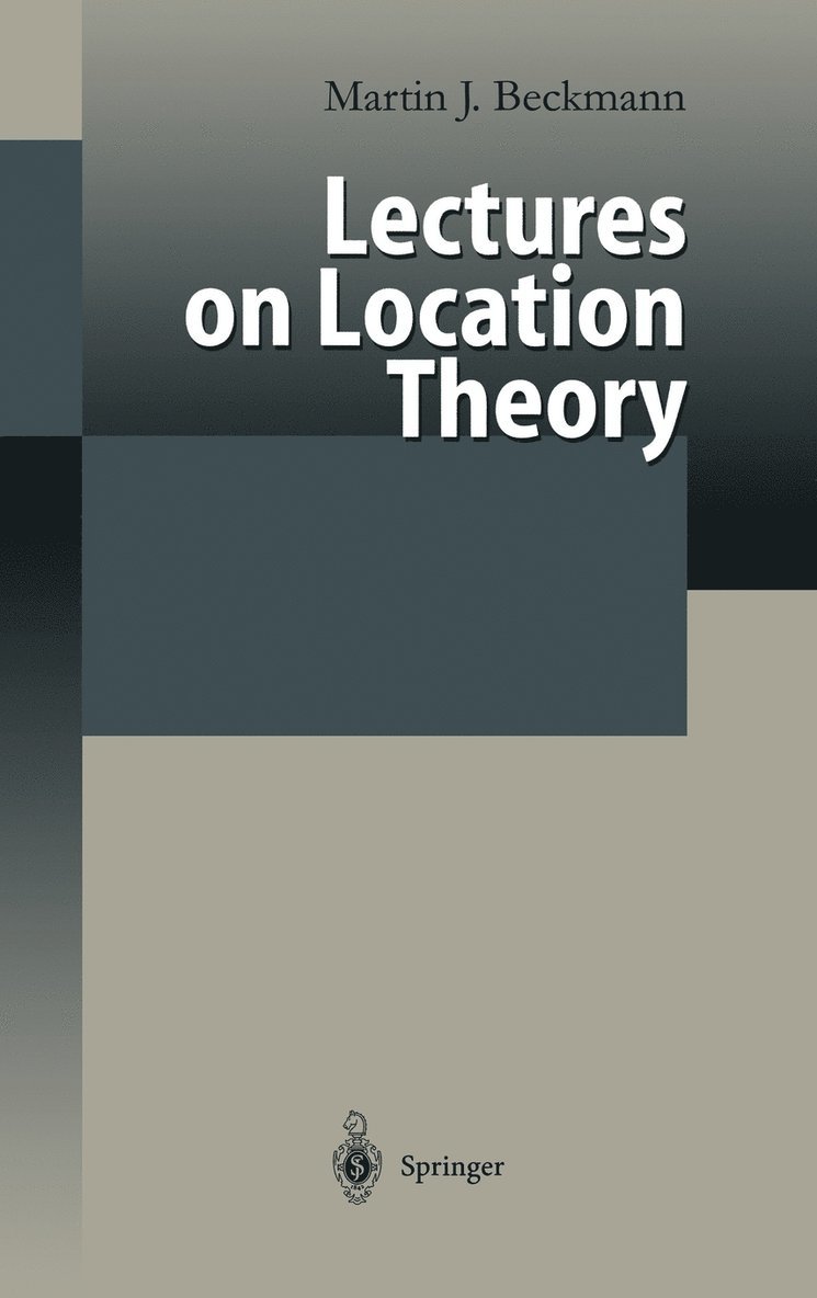 Lectures on Location Theory 1