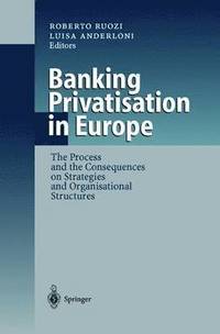 bokomslag Banking Privatisation in Europe