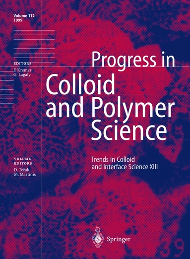 Durdica Tezak, Mladen Martinis - Trends in Colloid and Interface Science XIII, Inbunden