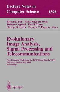 bokomslag Evolutionary Image Analysis, Signal Processing and Telecommunications