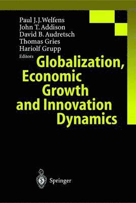Globalization, Economic Growth and Innovation Dynamics 1