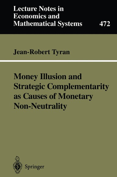 bokomslag Money Illusion and Strategic Complementarity as Causes of Monetary Non-Neutrality