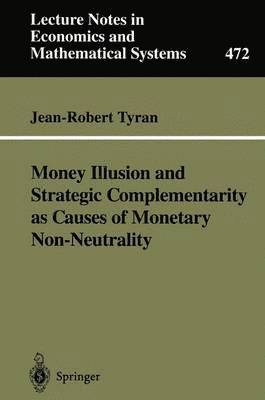 Money Illusion and Strategic Complementarity as Causes of Monetary Non-Neutrality 1