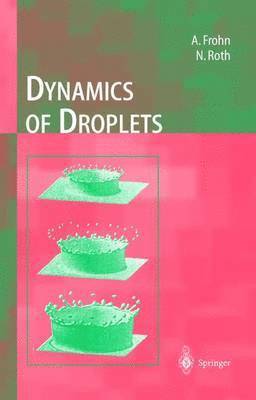 Dynamics of Droplets 1