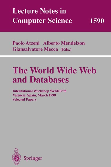 Paolo Atzeni, Alberto Mendelzon, Giansalvatore Mecca - World Wide Web and Databases, Häftad