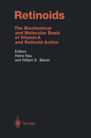 Heinz Nau, William S. Blaner, Heinz Nau, William S. Blaner - Retinoids, Inbunden