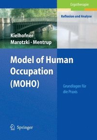bokomslag Model of Human Occupation (MOHO)