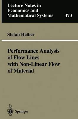 Performance Analysis of Flow Lines with Non-Linear Flow of Material