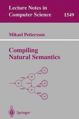 Compiling Natural Semantics 1