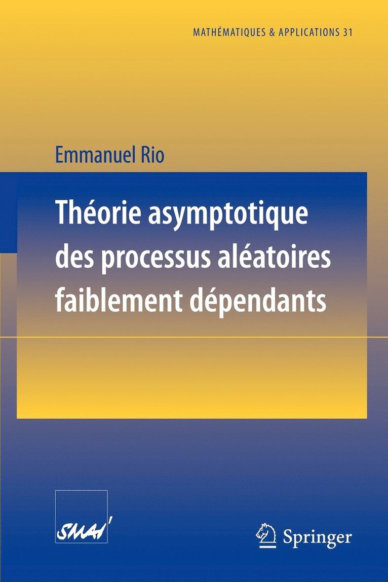 Thorie asymptotique des processus alatoires faiblement dpendants 1