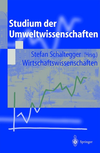 Stefan Schaltegger - Studium der Umweltwissenschaften, Häftad