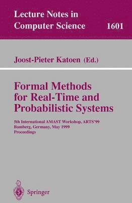 bokomslag Formal Methods for Real-Time and Probabilistic Systems