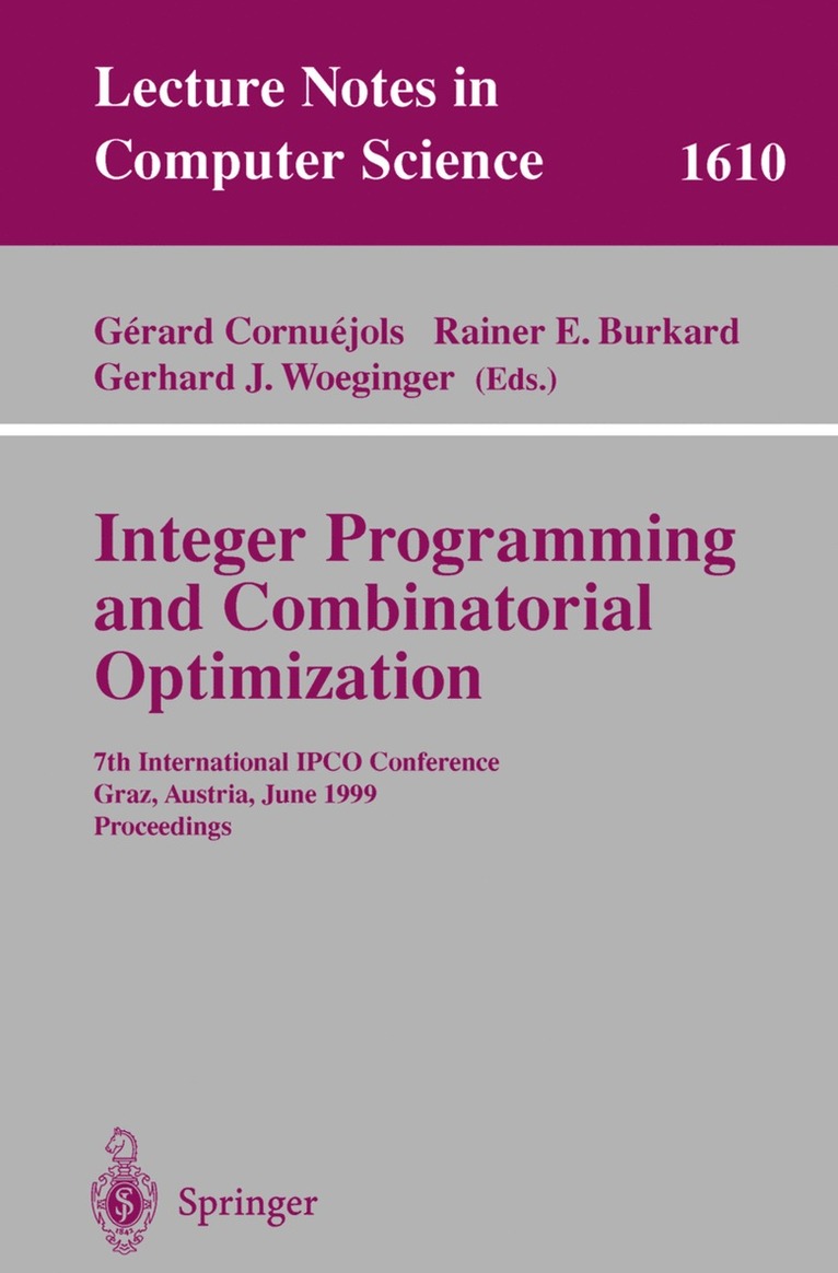 Gerard Cornuejols, Rainer E. Burkard, Gerhard J. Woeginger - Integer Programming and Combinatorial Optimization, Häftad