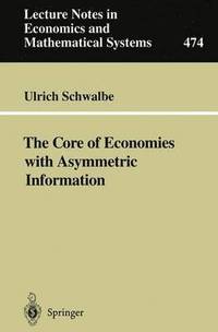bokomslag The Core of Economies with Asymmetric Information