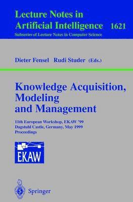 Knowledge Acquisition, Modeling and Management 1