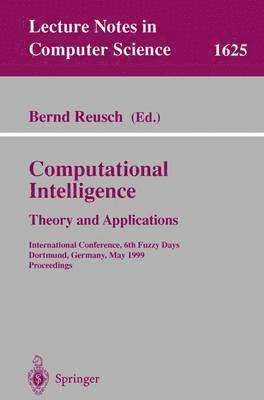 Bernd Reusch - Computational Intelligence: Theory and Applications, Häftad
