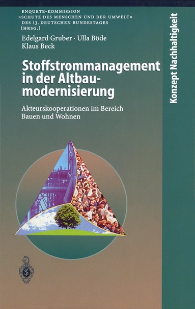Edelgard Gruber, Ulla Böde, Klaus Beck, Edelgard Gruber, Ulla Böde - Stoffstrommanagement in der Altbaumodernisierung, Inbunden