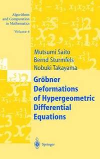 bokomslag Grbner Deformations of Hypergeometric Differential Equations