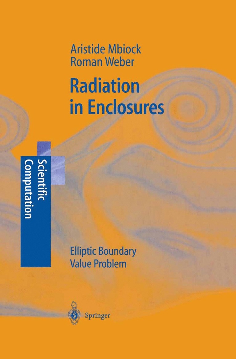 Aristide Mbiock, Roman Weber - Radiation in Enclosures, Inbunden
