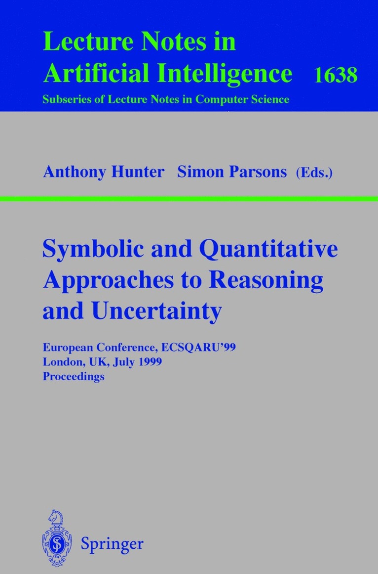 Anthony Hunter, Simon D. Parsons - Symbolic and Quantitative Approaches to Reasoning and Uncertainty, Häftad