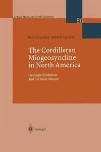 bokomslag The Cordilleran Miogeosyncline in North America