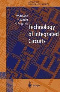 bokomslag Technology of Integrated Circuits