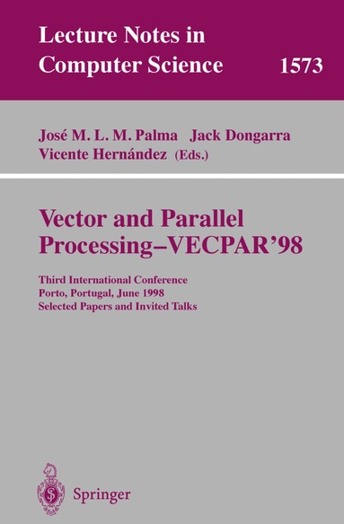Jose M.L.M. Palma, Jack Dongarra, Vicente Hernandez - Vector and Parallel Processing - VECPAR'98, Häftad