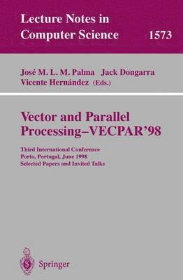 Vector and Parallel Processing - VECPAR'98 1