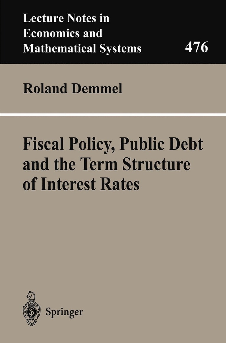 Fiscal Policy, Public Debt and the Term Structure of Interest Rates 1