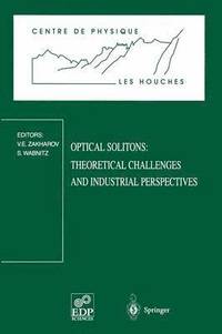 bokomslag Optical Solitons: Theoretical Challenges and Industrial Perspectives