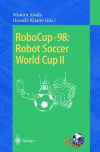 bokomslag RoboCup-98: Robot Soccer World Cup II