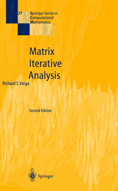 Richard S Varga - Matrix Iterative Analysis, Inbunden