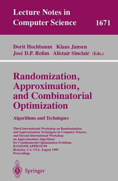 Dorit Hochbaum, Klaus Jansen, Jose D.P. Rolim, Alistair Sinclair - Randomization, Approximation, and Combinatorial Optimization. Algorithms and Techniques, Häftad