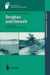 bokomslag Bergbau Und Umwelt: Langfristige Geochemische Einflüsse