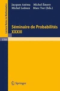 bokomslag Seminaire de Probabilites XXXIII