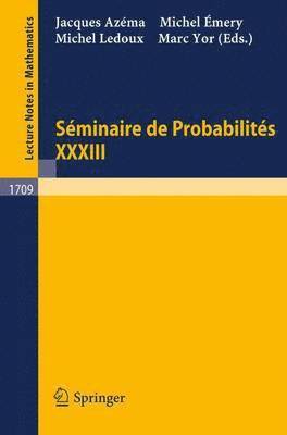 Seminaire de Probabilites XXXIII 1