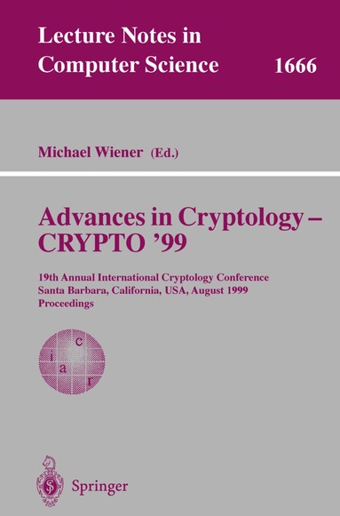 Michael Wiener - Advances in Cryptology - CRYPTO '99, Häftad