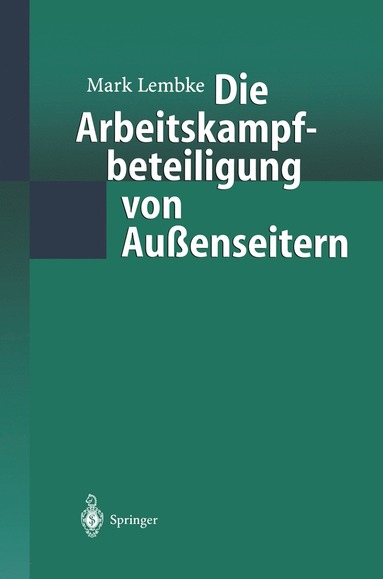 bokomslag Die Arbeitskampfbeteiligung von Außenseitern