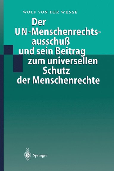 bokomslag Der UN-Menschenrechtsausschuß und sein Beitrag zum universellen Schutz der Menschenrechte