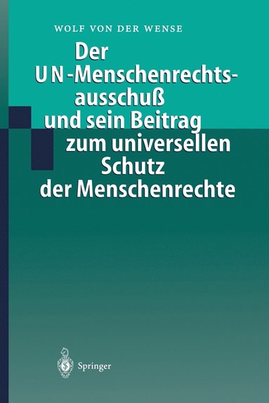 bokomslag Der UN-Menschenrechtsausschu und sein Beitrag zum universellen Schutz der Menschenrechte