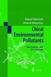 bokomslag Chiral Environmental Pollutants