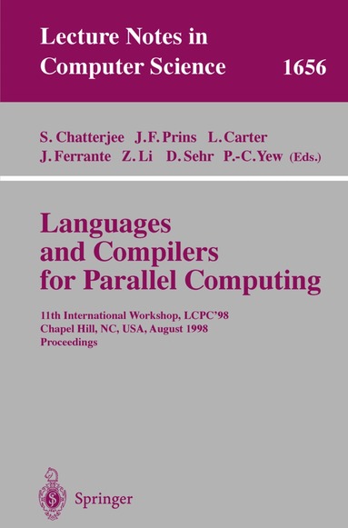 Siddharta Chatterjee, Jan F. Prins, Larry Carter, Jeanne Ferrante, Zhiyuan L. Li, David Sehr, Pen-Chung Yew - Languages and Compilers for Parallel Computing, Häftad