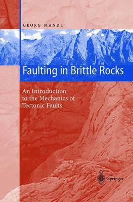 Faulting in Brittle Rocks 1